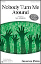 Nobody Turn Me Around Three-Part Mixed choral sheet music cover